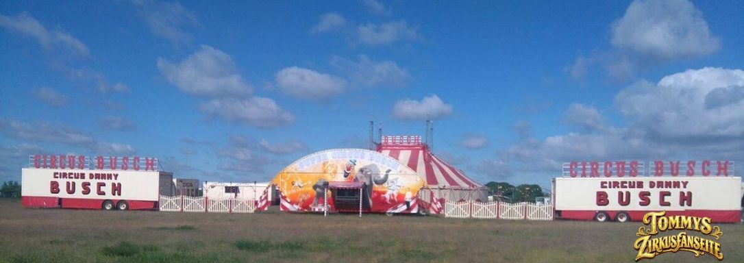 Circus Dannys Busch (Eingang und Chapiteau)
